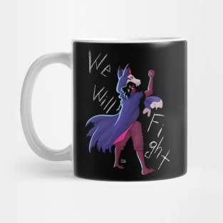 We Will Fight! Mug